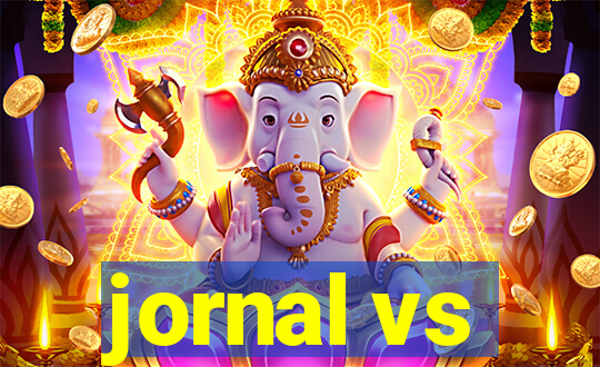 jornal vs